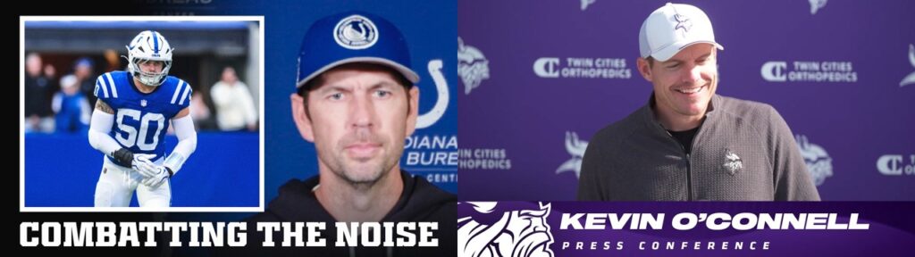 Colts head coach Shane Steichen and Vikings head coach Kevin O’Connell at press conferences, October 23, 2026